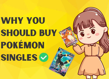 Why you should buy Pokémon singles