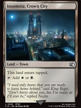 Insomnia, Crown City (FIN-282) - FINAL FANTASY