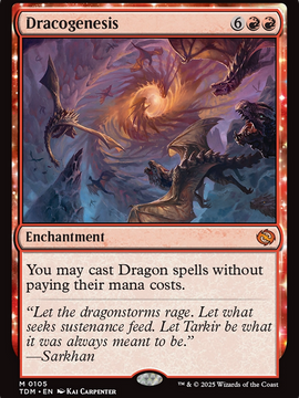 Dracogenesis (TDM-105) - Tarkir: Dragonstorm: (enchantment)