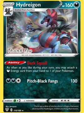 Hydreigon (110/189) (Thank You Promo) [Sword & Shield: Darkness Ablaze]