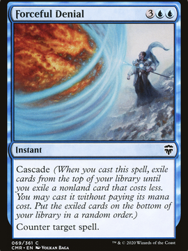 Forceful Denial (CMR-069) - Commander Legends