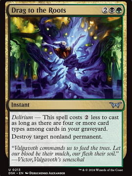 Drag to the Roots (DSK-213) - Duskmourn: House of Horror