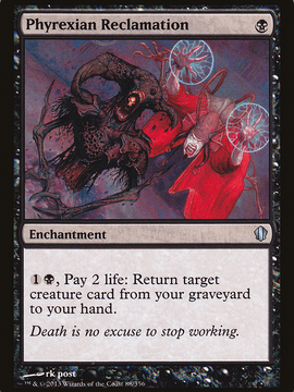 Phyrexian Reclamation (C13-088) - Commander 2013
