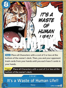 It's a Waste of Human Life!! (OP05-058) - Awakening of the New Era