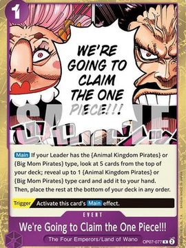 We're Going to Claim the One Piece!!! (OP07-077) - 500 Years in the Future Foil