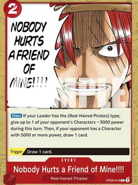 Nobody Hurts a Friend of Mine!!!! (OP09-019) - Emperors in the New World