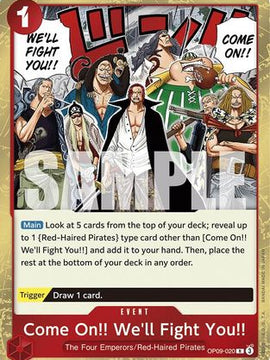 Come On!! We'll Fight You!! (OP09-020) - Emperors in the New World Foil