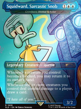 Squidward, Sarcastic Snob - Grazilaxx, Illithid Scholar (Rainbow Foil) (SLD-1928) - Secret Lair Drop Series Foil