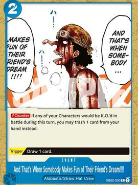And That's When Somebody Makes Fun of Their Friend's Dream!!!! (EB02-030) - Extra Booster: Anime 25th Collection