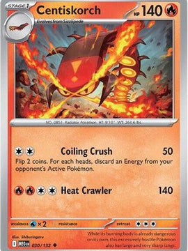 Centiskorch 30 - ME01 Mega Evolution