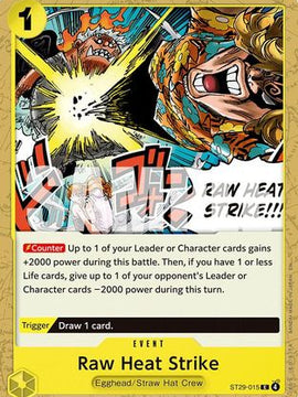 Raw Heat Strike (ST29-015) - Starter Deck 29: Egghead