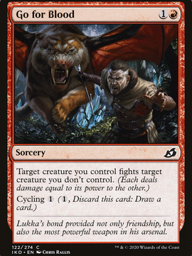 Go for Blood (IKO-122) - Ikoria: Lair of Behemoths