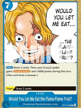 Would You Let Me Eat the Flame-Flame Fruit? (OP15-056) - Adventure on Kami's Island