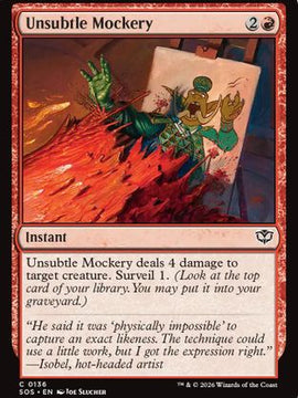 Unsubtle Mockery (SOS-136) - Secrets of Strixhaven