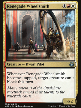 Renegade Wheelsmith (AER-134) - Aether Revolt