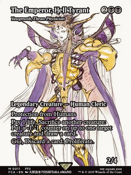 Yawgmoth, Thran Physician (FCA-011) - FINAL FANTASY: Through the Ages / The Emperor, Hell Tyrant (Borderless) Foil
