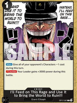 I'll Feed on This Rage and Use It to Bring the World to Ruin!!! (OP17-097) - The World's Strongest Warriors