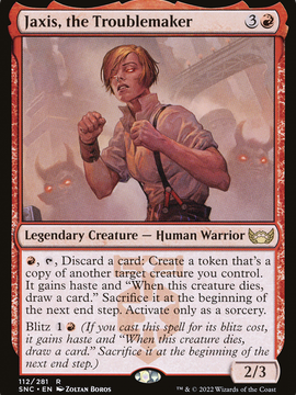 Jaxis, the Troublemaker (SNC-112) - Streets of New Capenna