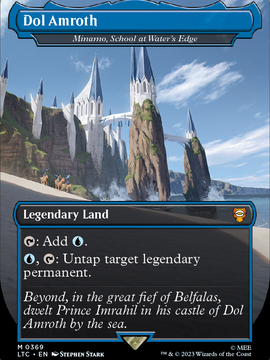Minamo, School at Water's Edge (LTC-369) - Tales of Middle-earth Commander / Dol Amroth (Borderless) Foil