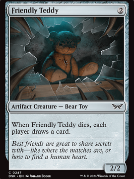 Friendly Teddy (DSK-247) - Duskmourn: House of Horror