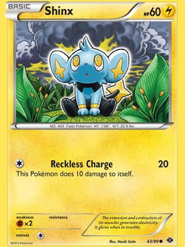 Shinx (43/99) [Black & White: Next Destinies]