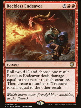 Reckless Endeavor (AFC-033) - Forgotten Realms Commander