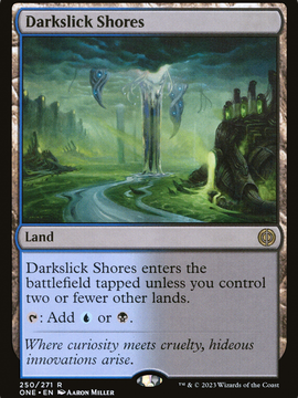 Darkslick Shores (ONE-250) - Phyrexia: All Will Be One Foil