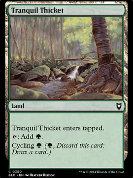 Tranquil Thicket (BLC-350) - Bloomburrow Commander