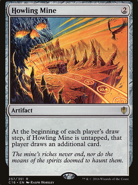 Howling Mine (C16-257) - Commander 2016
