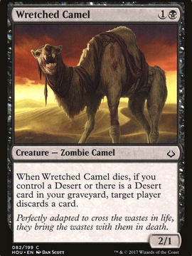 Wretched Camel (HOU-082) - Hour of Devastation