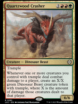 Quartzwood Crasher (LCC-281) - The Lost Caverns of Ixalan Commander