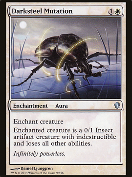 Darksteel Mutation (C13-009) - Commander 2013