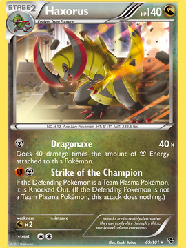 Haxorus (69/101) [Black & White: Plasma Blast]