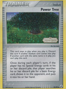Power Tree (76/92) (Stamped) [EX: Legend Maker]