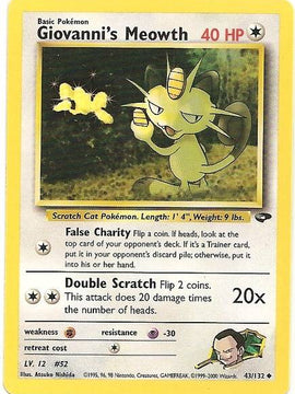 Giovanni's Meowth (43/132) [Gym Challenge Unlimited]