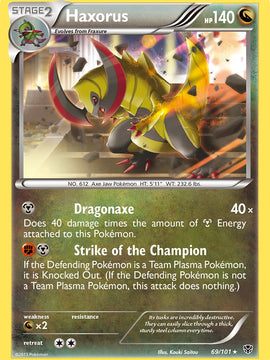 Haxorus (69/101) (Cosmos Holo) (Blister Exclusive) [Black & White: Plasma Blast]
