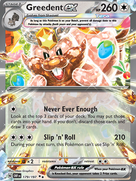 Greedent ex (179/197) [Scarlet & Violet: Obsidian Flames]